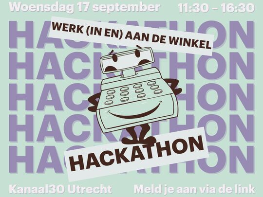 Heb jij ideeën over veiliger werken in de winkel? Kom dan naar de hackathon! 17 september in Utrecht